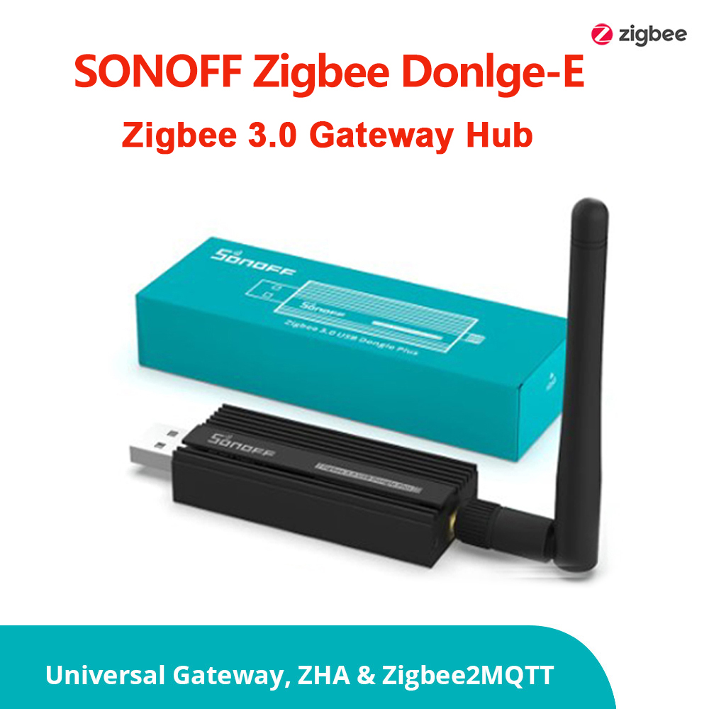 SONOFF Zigbee 3.0 USB Dongle P - Sonoff avis et prix
